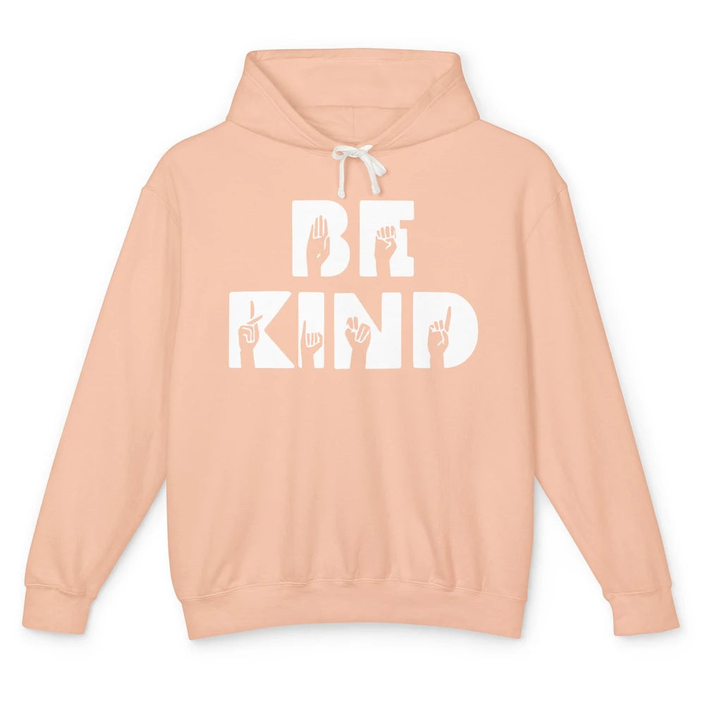 Retro Sign Language Be Kind Human Women Rights Anti Bullying Unisex Lightweight Hoodie