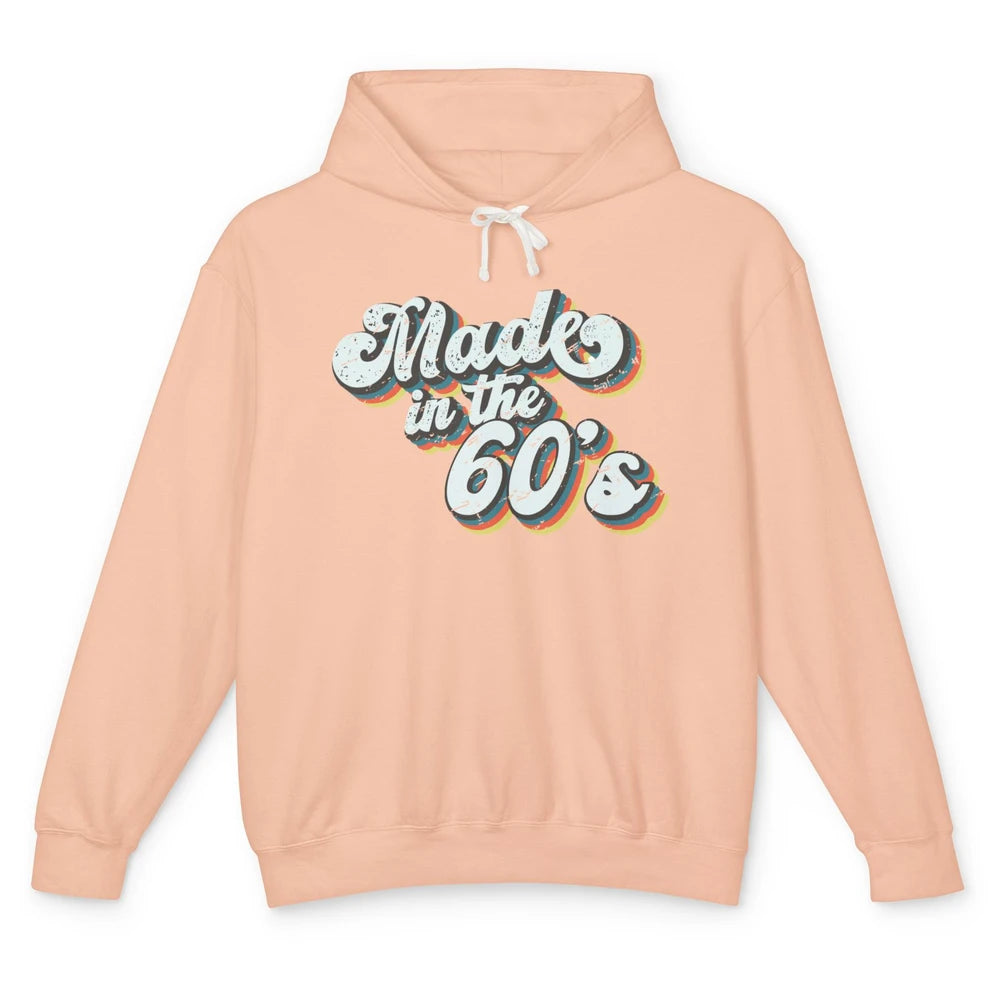 Retro Vintage Made In The 60's 1960s Born Birthday Day Gift Unisex Lightweight Hoodie