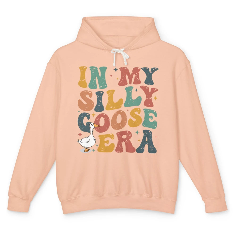 Funny Silly Goose In My Silly Goose Era Sarcastic Goose Meme Unisex Lightweight Hoodie