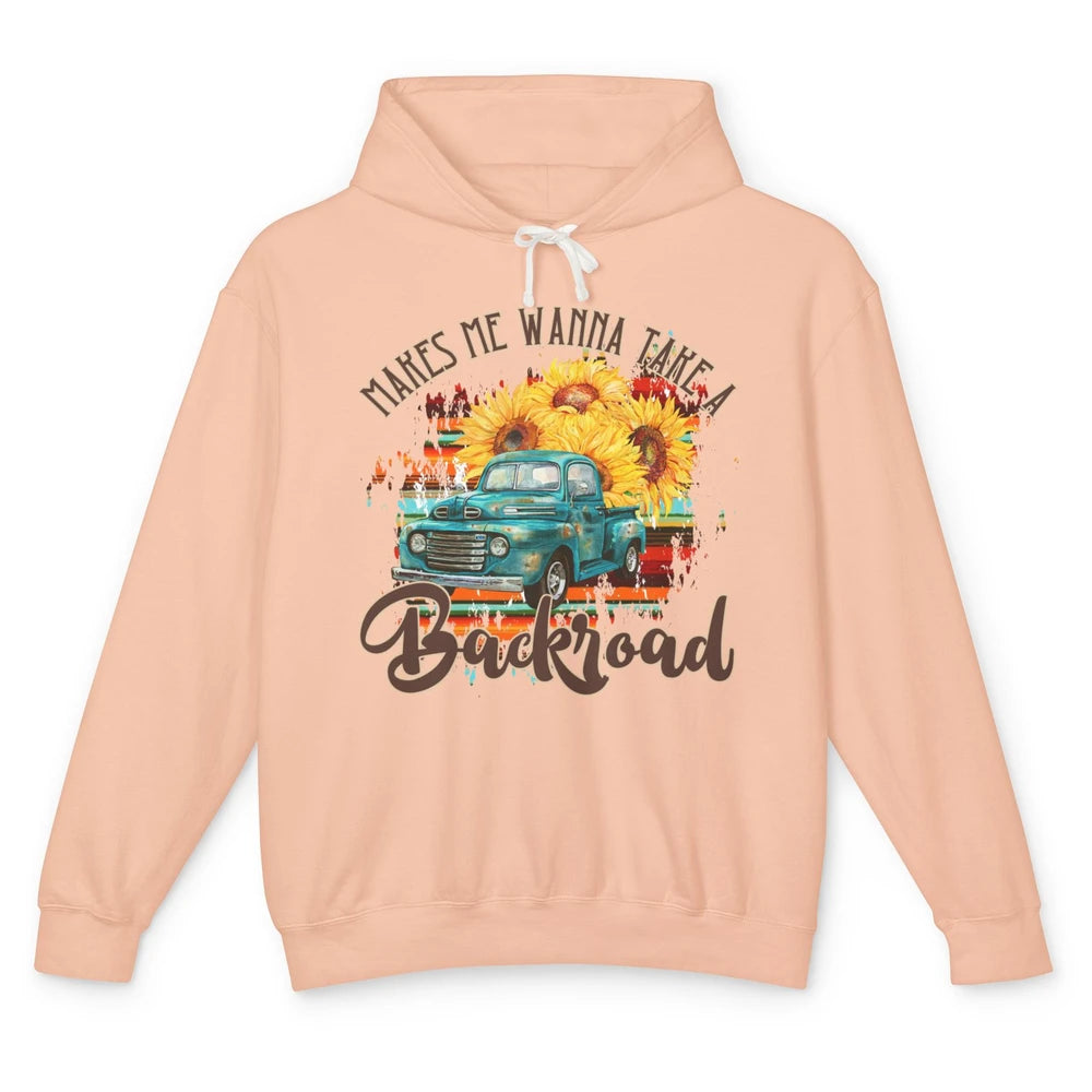 Retro Sunflower Truck Makes Me Wanna Take a Backroad Western Unisex Lightweight Hoodie