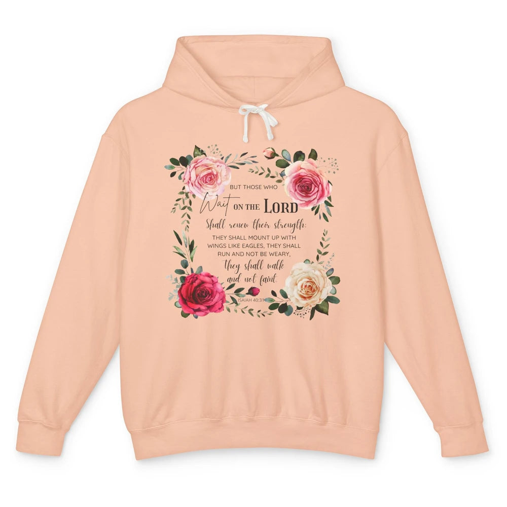 Floral Those Who Wait On The Lord Bible Verse Christian Unisex Lightweight Hoodie