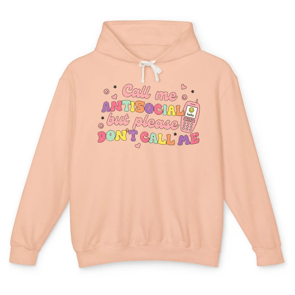 Funny Call Me Antisocial But Please Don't Call Me Sarcastic Unisex Lightweight Hoodie