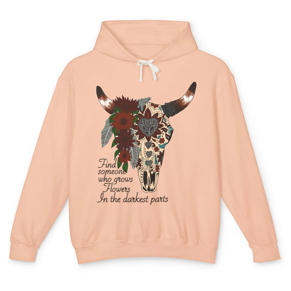 Boho Bull Skull Find Someone Who Grow Flower Western Country Unisex Lightweight Hoodie