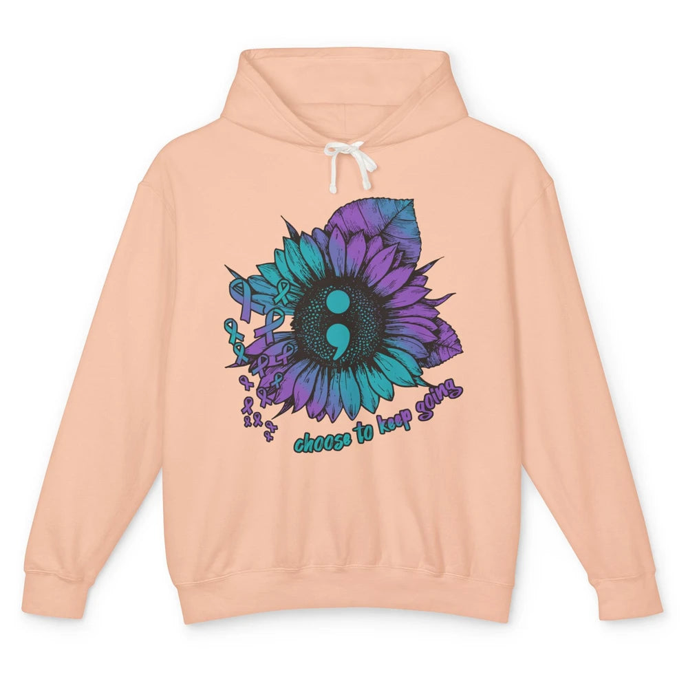 Sunflower Choose To Keep Going Suicide Prevention Awareness Unisex Lightweight Hoodie