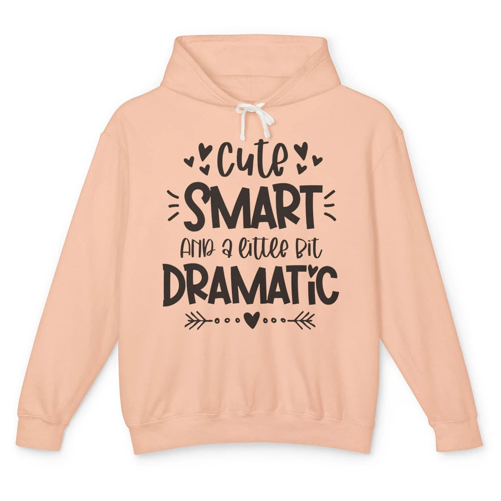 Retro Groovy Cute Smart & A Little Bit Dramatic Drama Queen Unisex Lightweight Hoodie