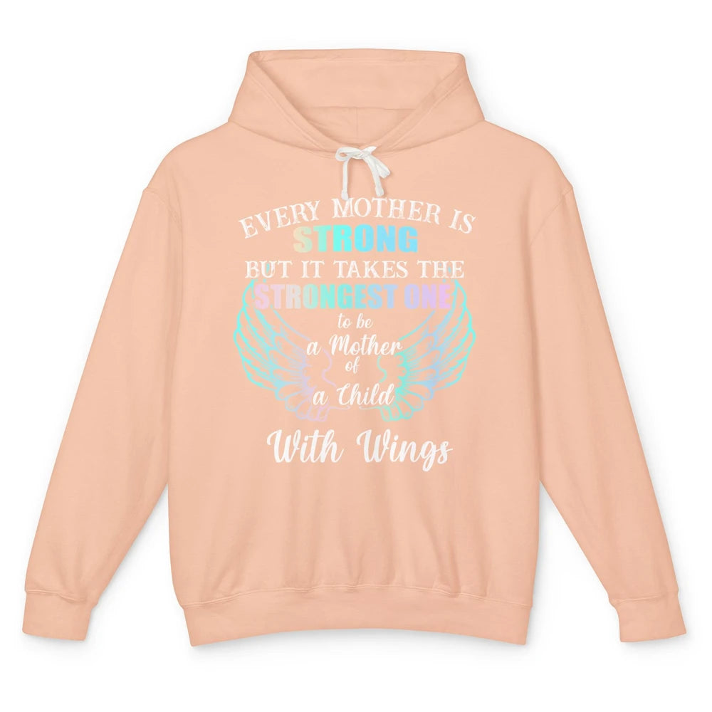 Strongest One To Be Mother Of Child With Angel Wings Heaven Unisex Lightweight Hoodie