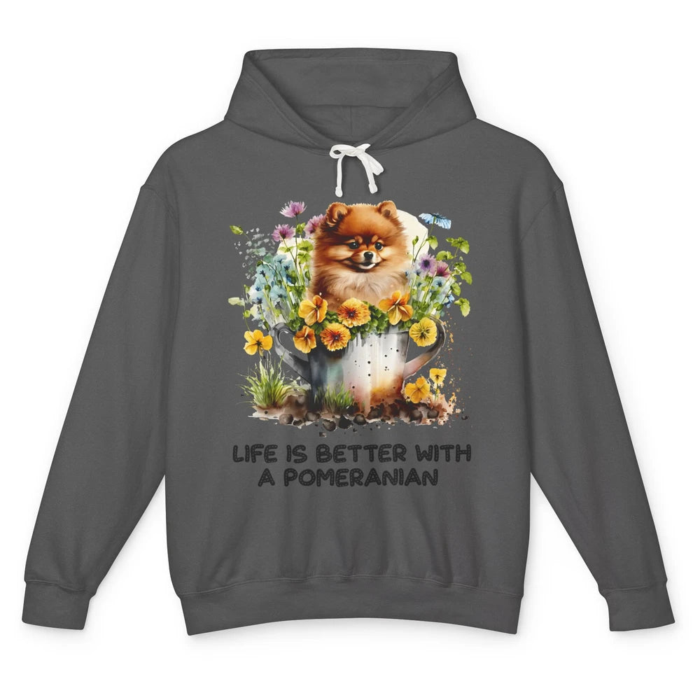 Cute Pomeranian Puppy Flowers Life Is Better With Pomeranian Unisex Lightweight Hoodie