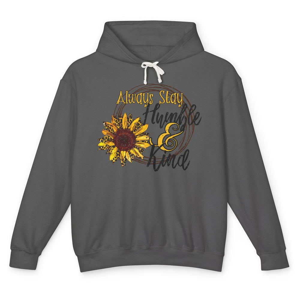 Retro Sunflower Leopard Always Stay Humble And Kind Kindness Unisex Lightweight Hoodie