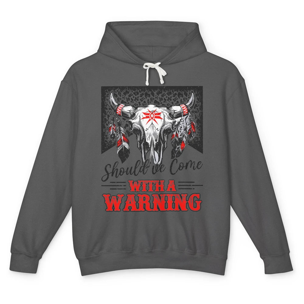 Leopard Bull Skull Should've Come With A Warning Western Unisex Lightweight Hoodie