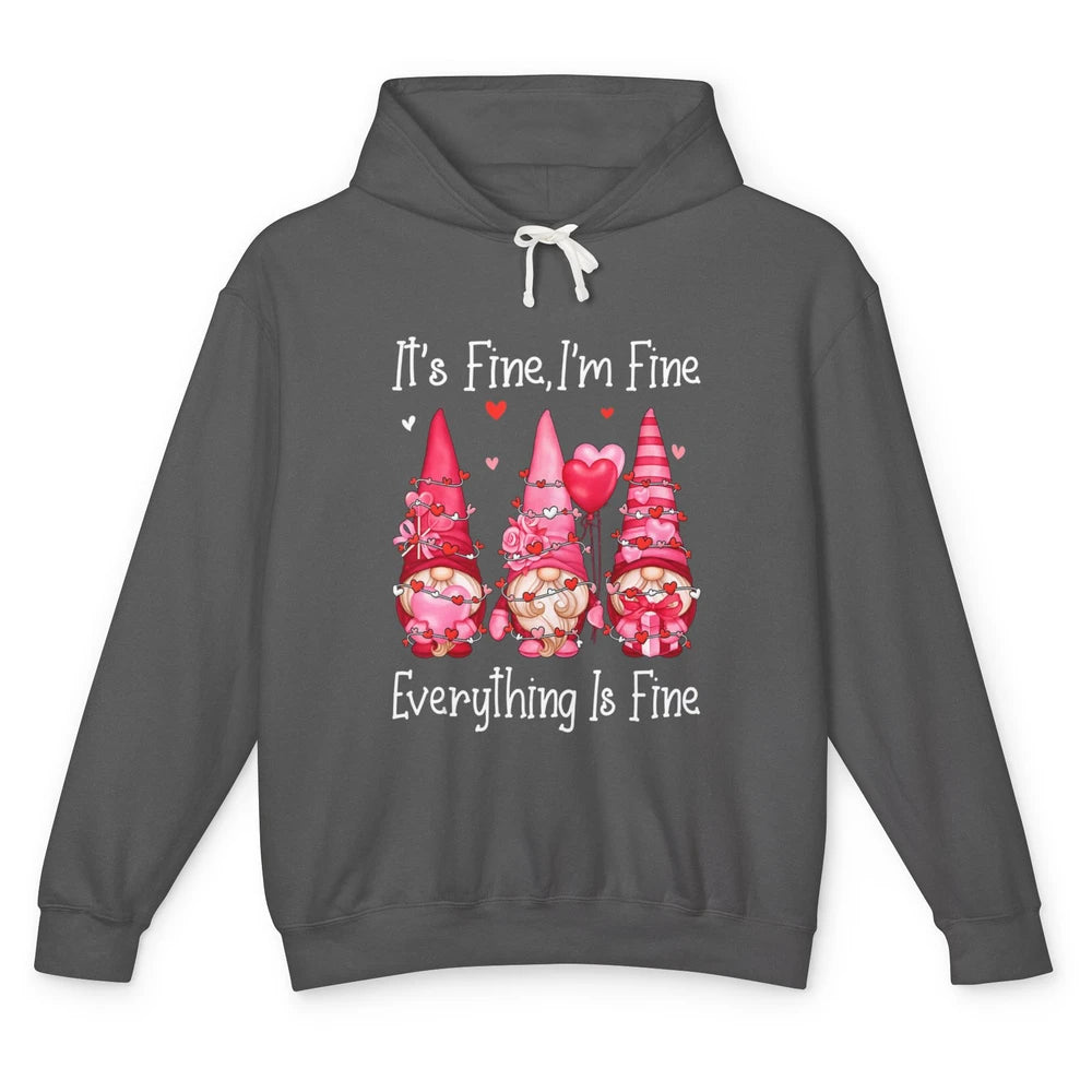 It's Fine I'm Fine Everything Is Fine Gnomes Valentine Day Unisex Lightweight Hoodie