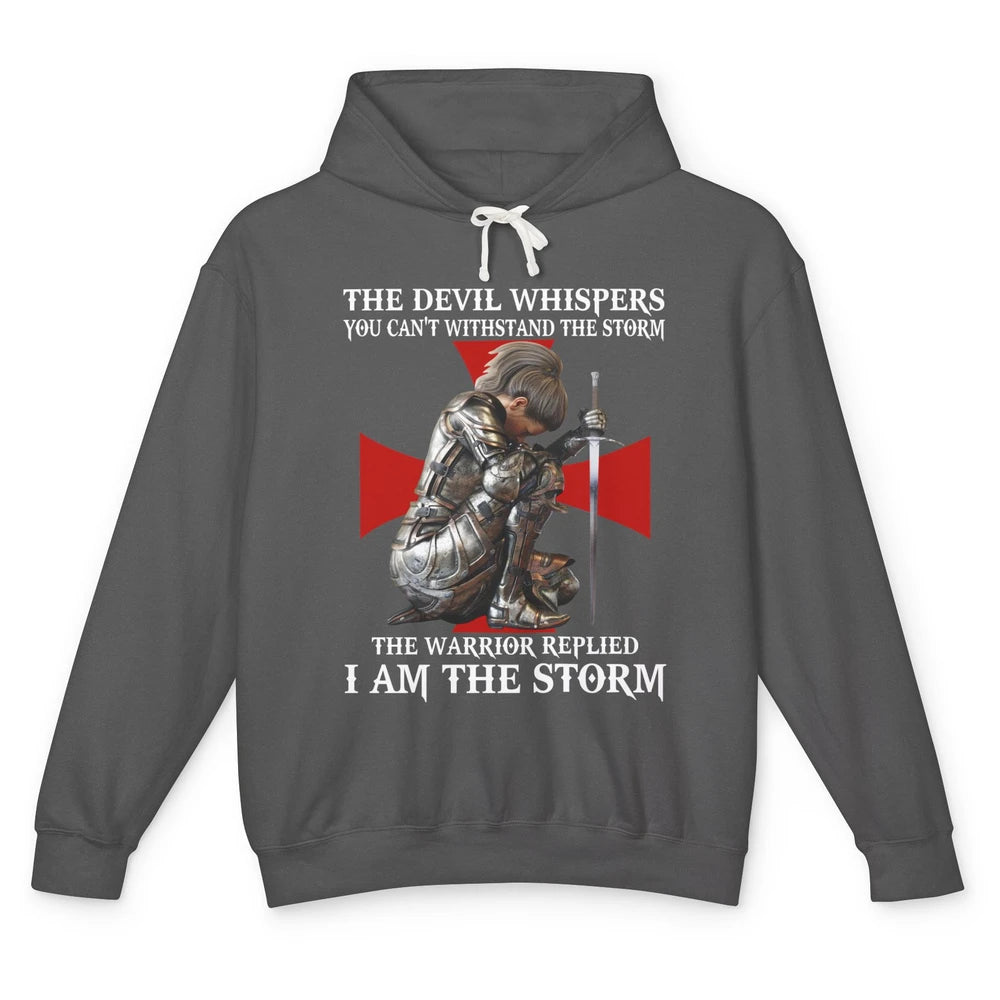 Knight Templar Christian Women Warrior Of God I Am The Storm Unisex Lightweight Hoodie