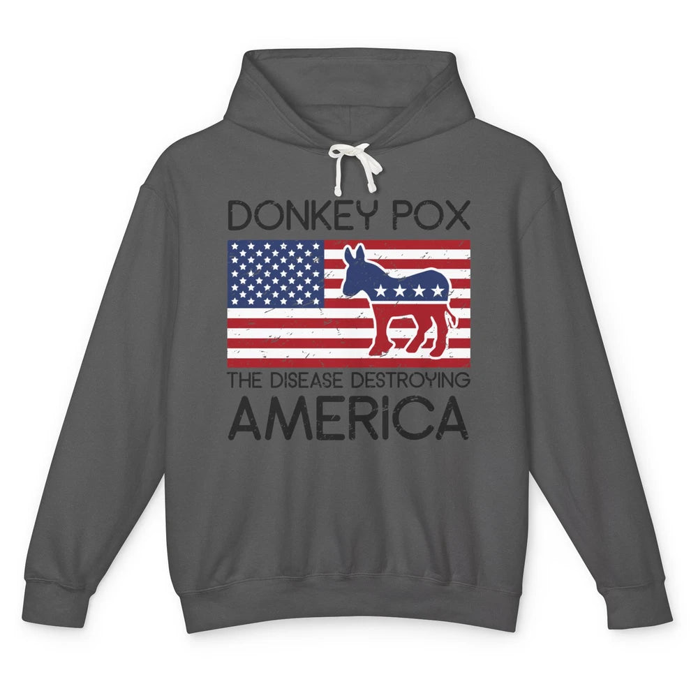 US Flag Donkey Pox The Disease Destroying America Democratic Unisex Lightweight Hoodie