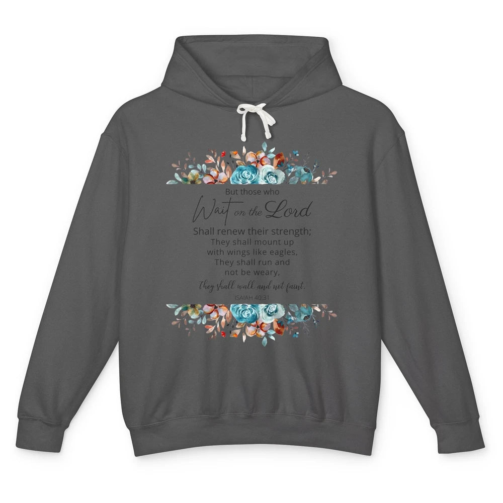 Floral Those Who Wait On The Lord Bible Verse Christian Unisex Lightweight Hoodie