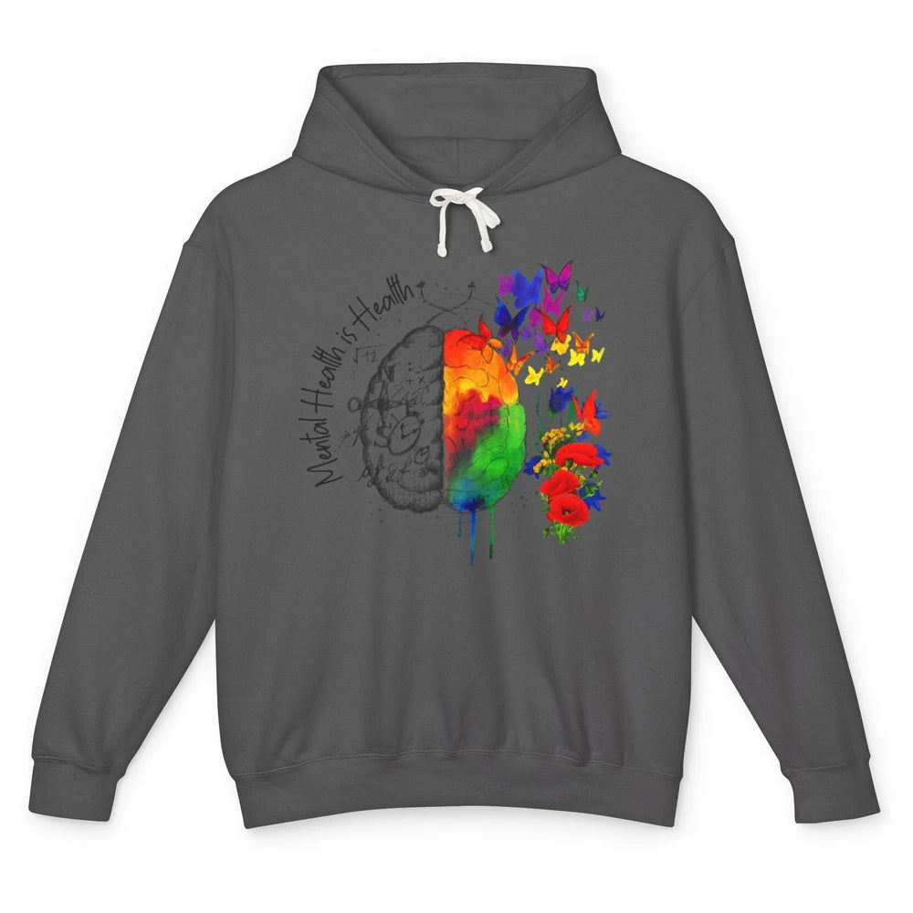 Mental Health Is Health Human Brain Be Kind To Your Mind Unisex Lightweight Hoodie