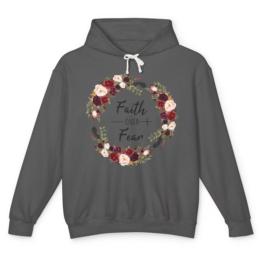 Wreath Faith Over Fear Bible Jesus God Christian Belief Gift Unisex Lightweight Hoodie