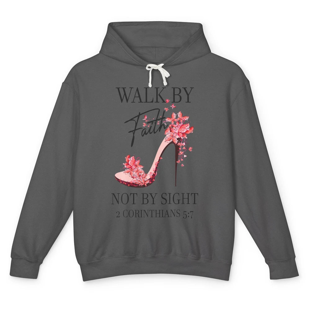 Floral Walk By Faith High Heels Christian Bible Verse God Unisex Lightweight Hoodie