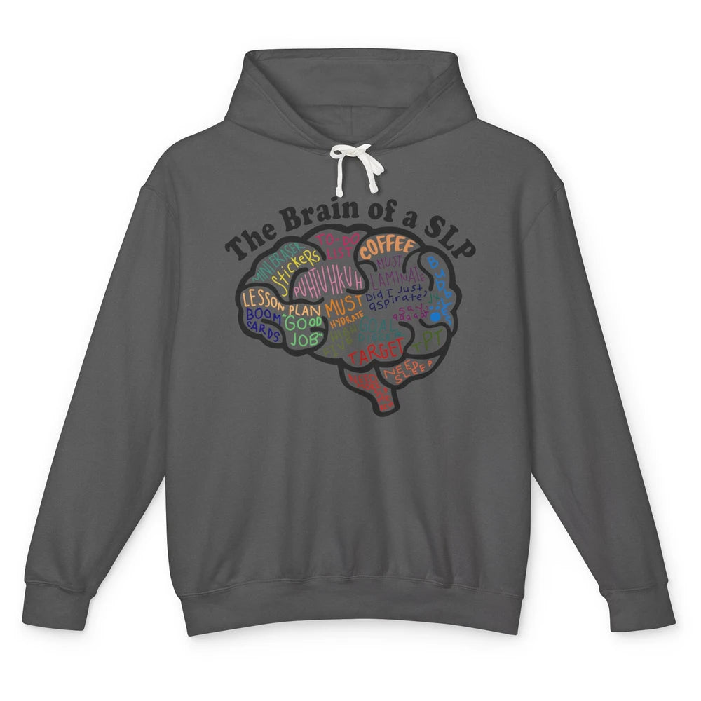 The Brain Of A Speech Language Pathologist SLP Student Gift Unisex Lightweight Hoodie