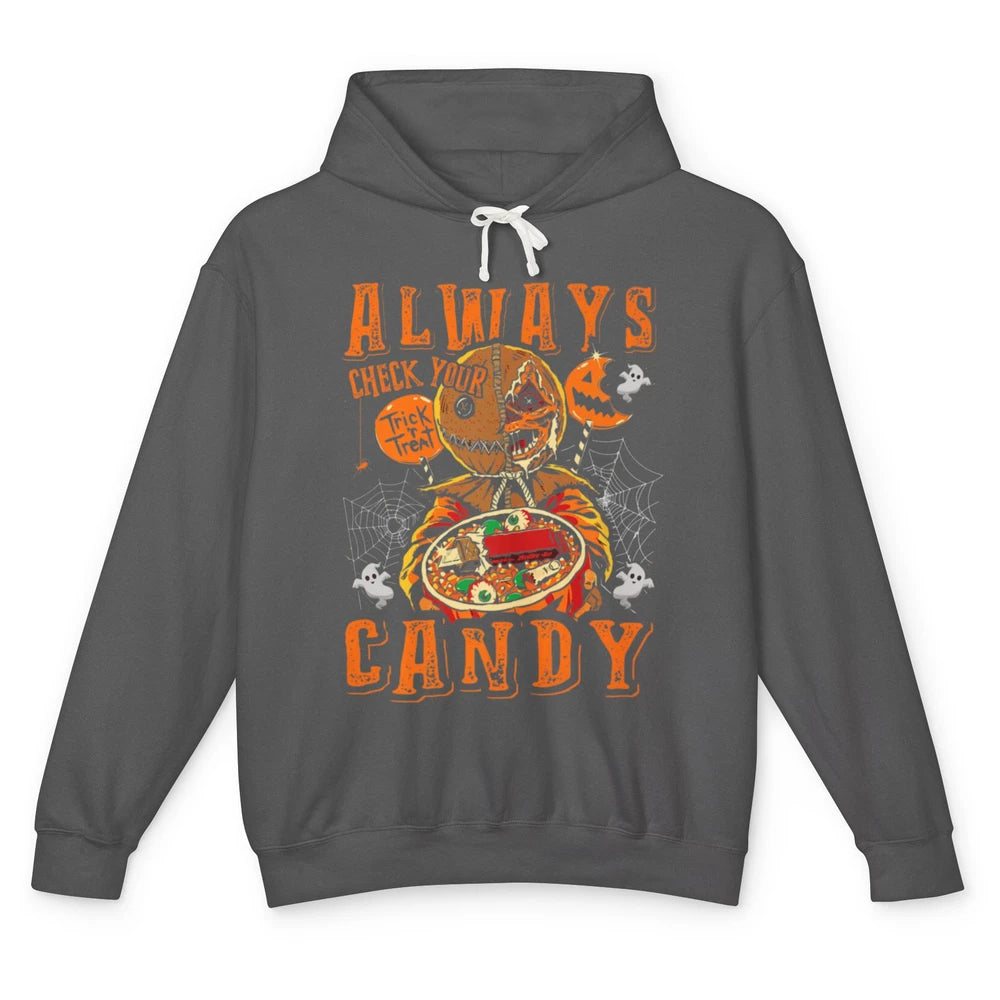 Always Check Your Candy Trick Treat Pumpkin Spooky Halloween Unisex Lightweight Hoodie