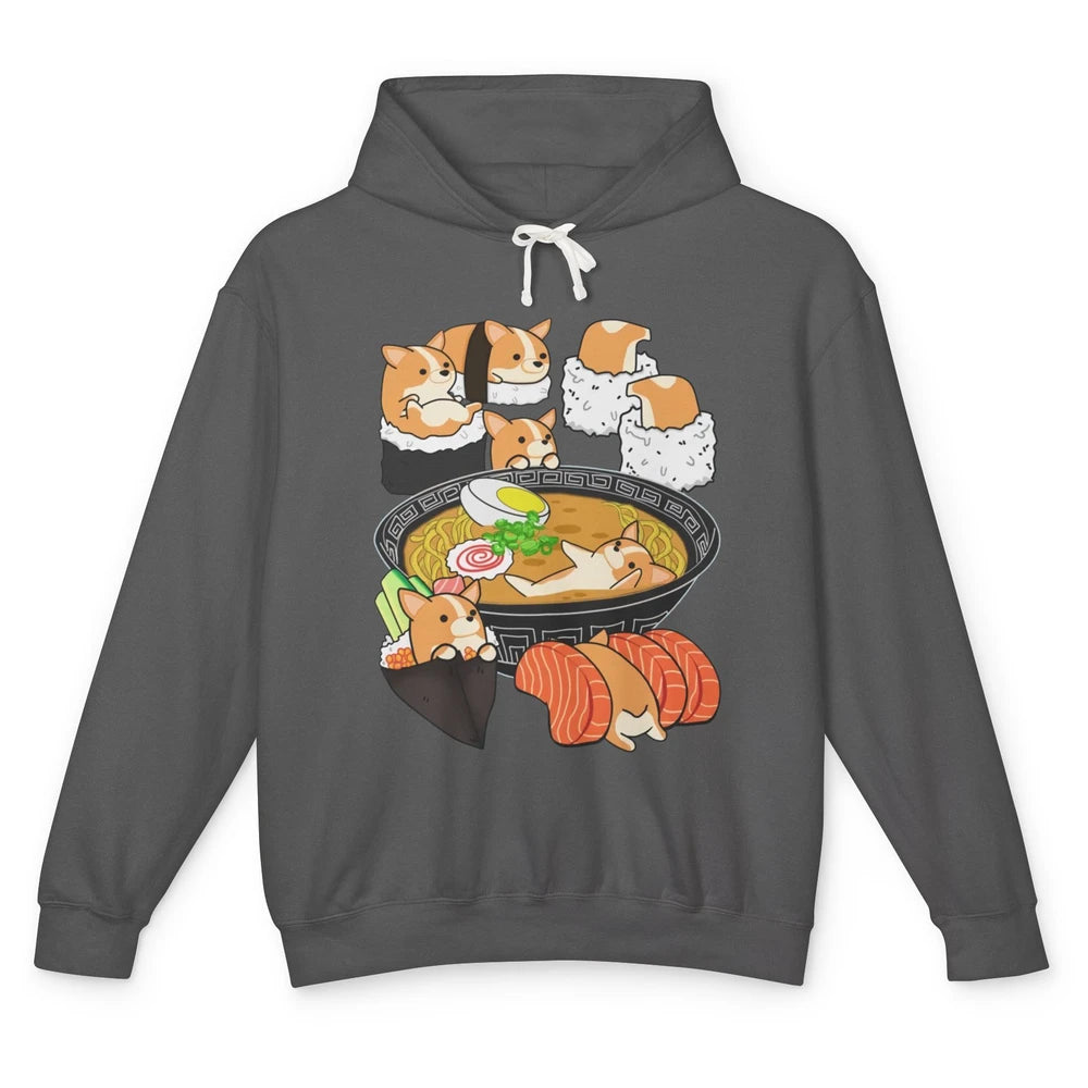 Funny Corgi Ramen Bowl Noodles Sushi Rolls Japanese Kawaii Unisex Lightweight Hoodie