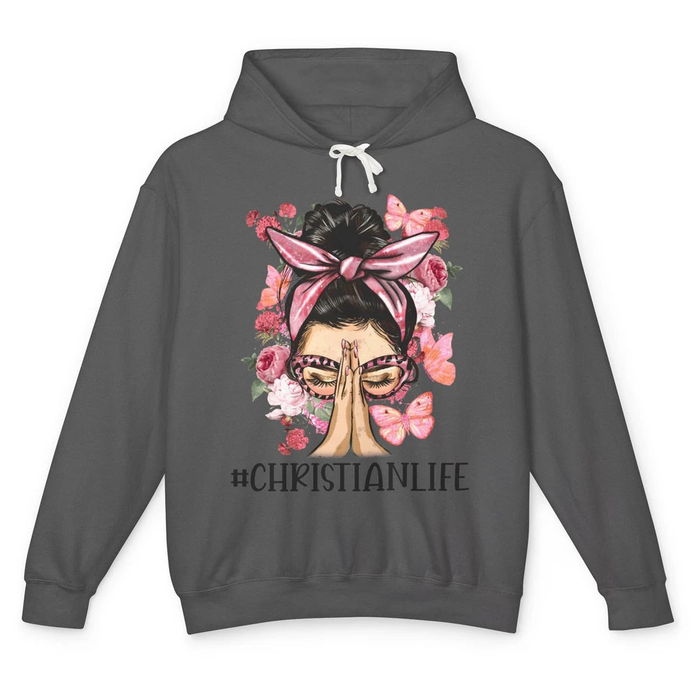 Floral Messy Bun Praying Christian Life Religious Motivation Unisex Lightweight Hoodie