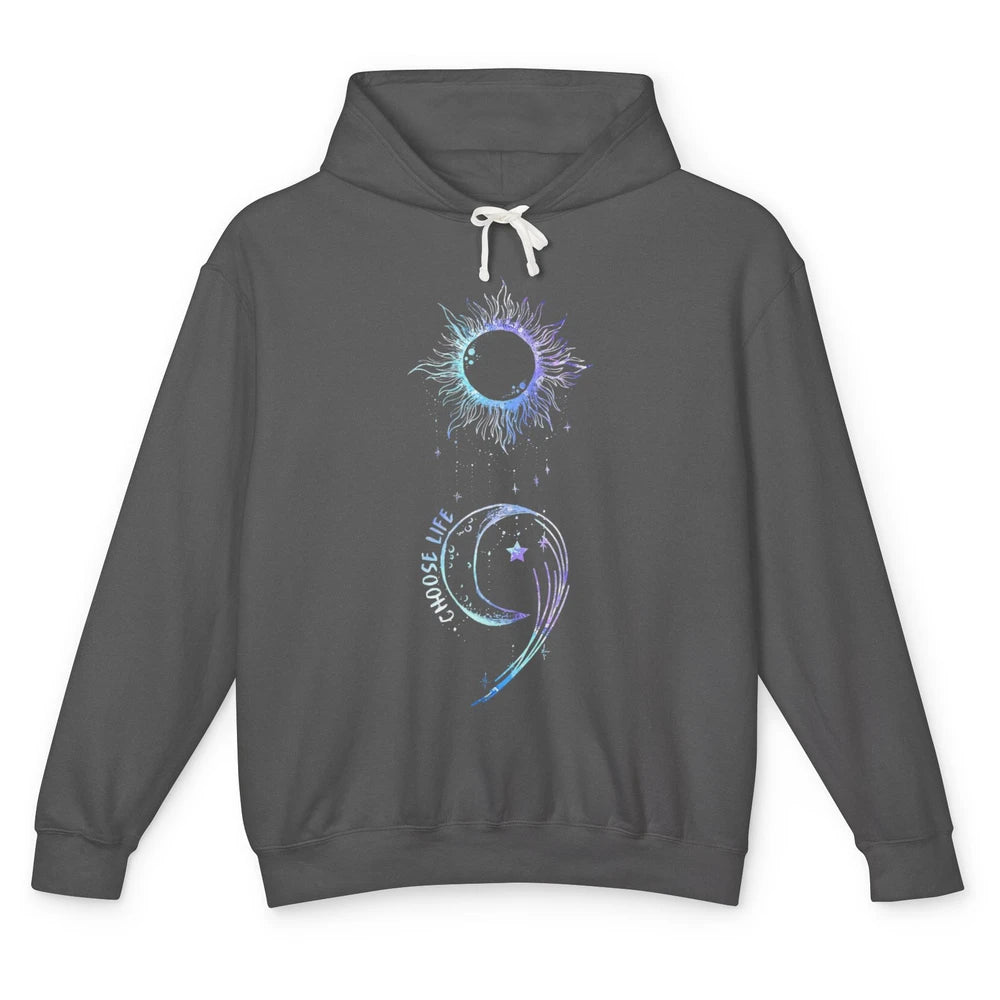 Semicolon Choose Life Moon Support Suicide Prevention Month Unisex Lightweight Hoodie