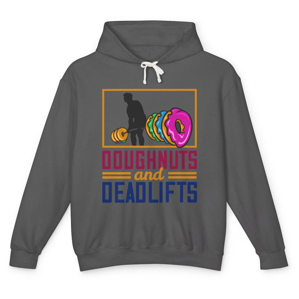 Funny Doughnuts And Deadlifts Donut Weightlifting Fitness Unisex Lightweight Hoodie