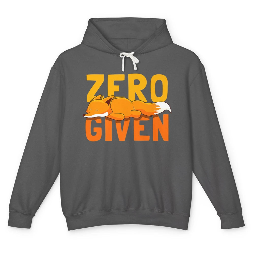 Funny Zero Fox Given Lazy Lying Nap Animal Sarcastic Foxes Unisex Lightweight Hoodie