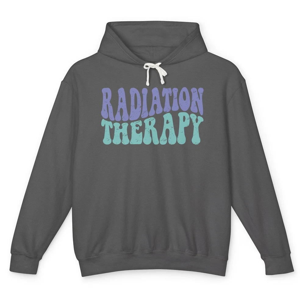 Groovy Radiation Therapy Caring Loving Radiation Therapist Unisex Lightweight Hoodie