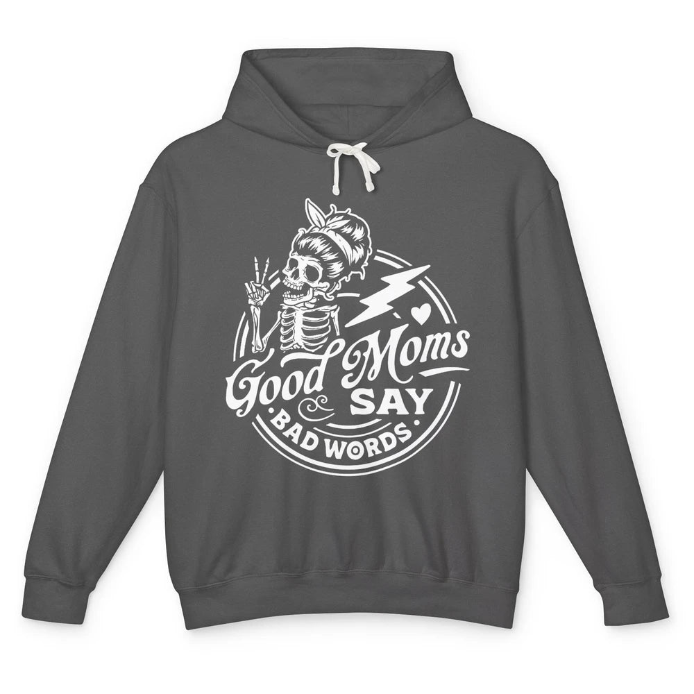 Funny Skeleton Good Moms Say Bad Words Western Country Mom Unisex Lightweight Hoodie