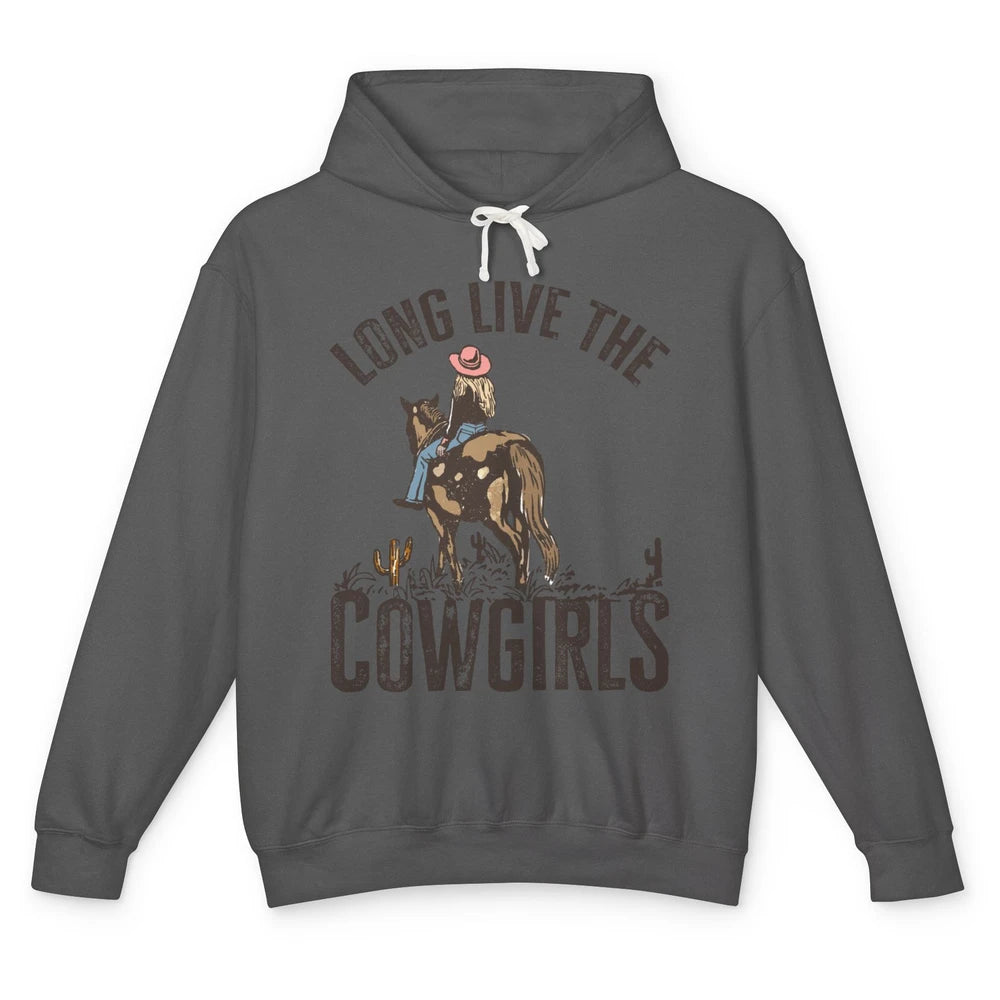 Retro Long Live The Cowgirls Horseback Rider Western Country Unisex Lightweight Hoodie