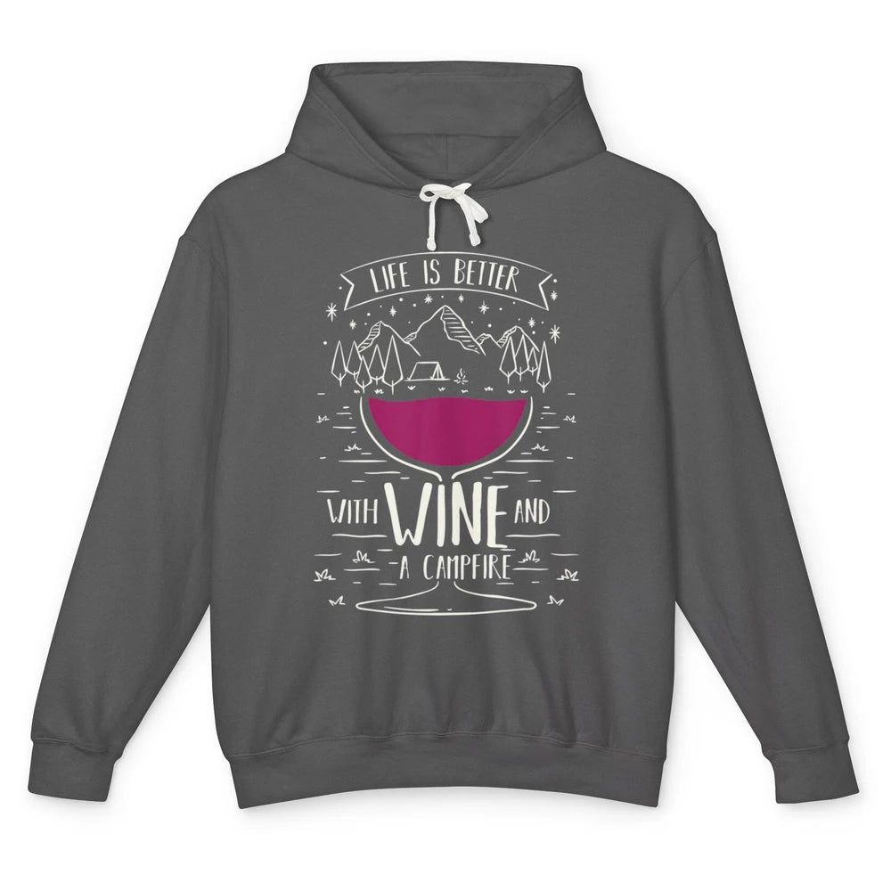 Life Is Better With Wine And A Campfire Camping Beginner Unisex Lightweight Hoodie