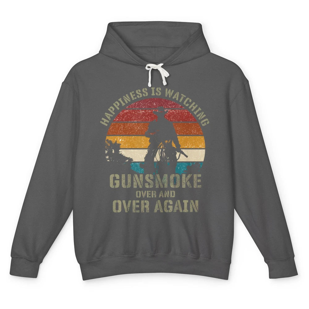 Happiness Is Watching Gunsmoke Over Again Cowboy Retro Rodeo Howdy Western Country Horseback Unisex Lightweight Hoodie