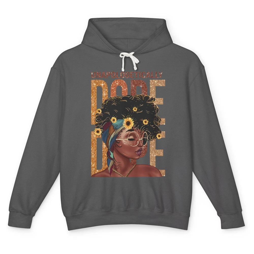 Unapologetically Dope Black Girl Black Pride Afro American Unisex Lightweight Hoodie