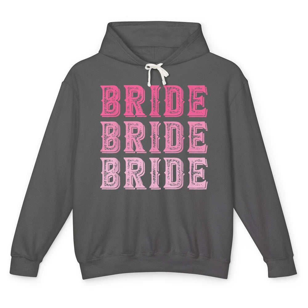 Vintage Cowgirl Bride Rodeo Bachelorette Bridal Engagement Unisex Lightweight Hoodie