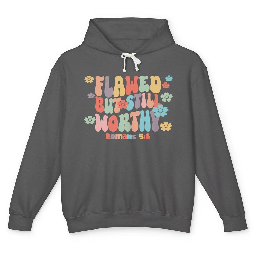 Floral Groovy Christian Flawed But Still Worthy Bible Verse Unisex Lightweight Hoodie