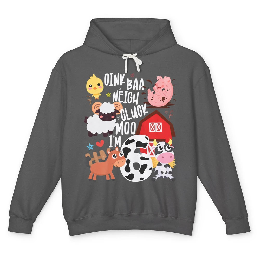 Kid Oink Baa Neigh Cluck Moo Im Six Birthday Party Turning 6 Unisex Lightweight Hoodie