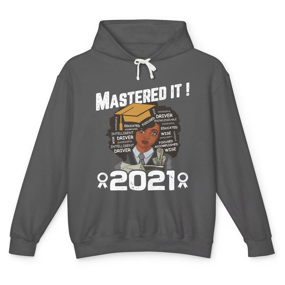 2021 Graduation Gift Mastered It Black And Educated Senior Unisex Lightweight Hoodie