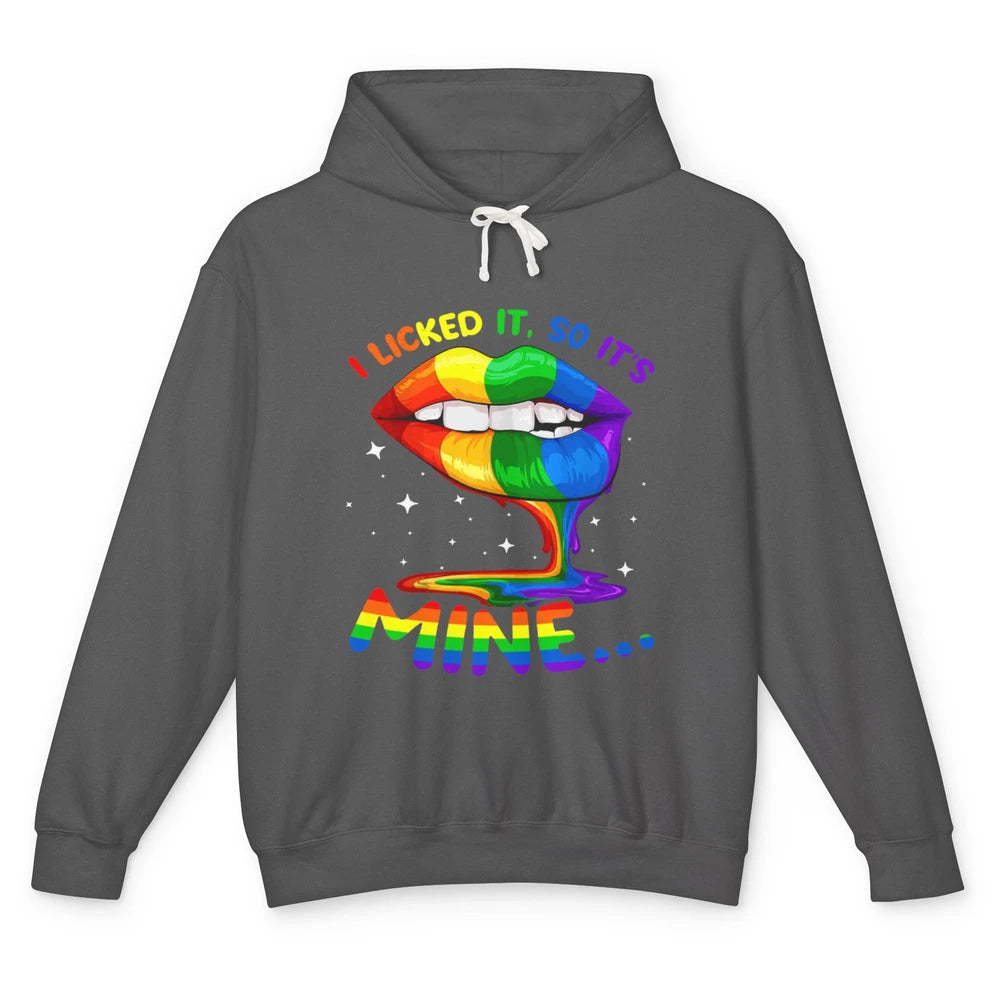 I Licked It So It Mine Gay Ally LGBT Pride Month Awareness Unisex Lightweight Hoodie