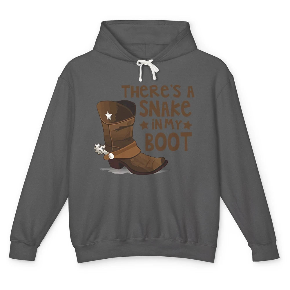 Funny Cowboy Boot There's A Snake In My Boots Western Cowboy Unisex Lightweight Hoodie