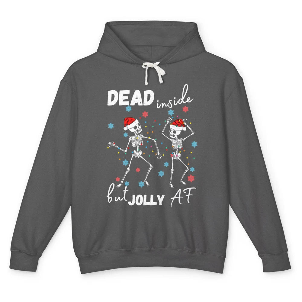 Dancing Skeleton Dead Inside But Jolly AF Christmas Costume Unisex Lightweight Hoodie