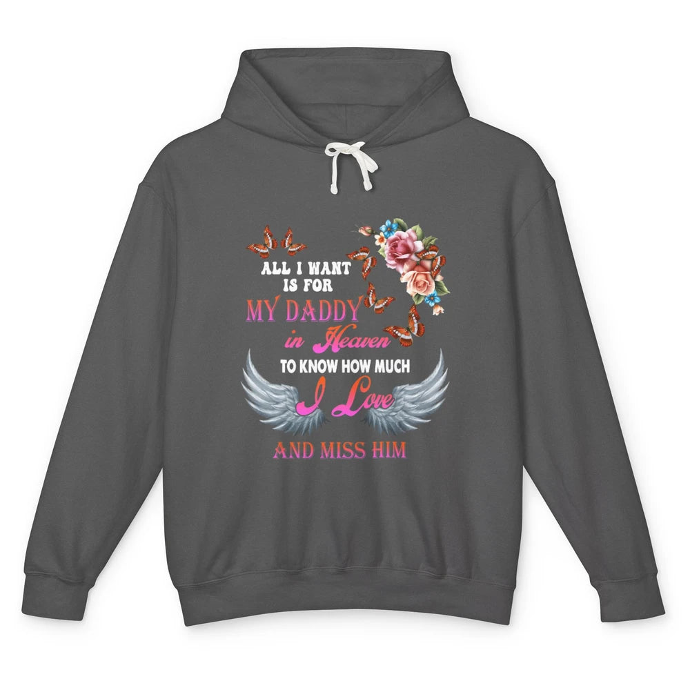 All I Want For Daddy Love Dad In Heaven Angel Wings Guardian Unisex Lightweight Hoodie