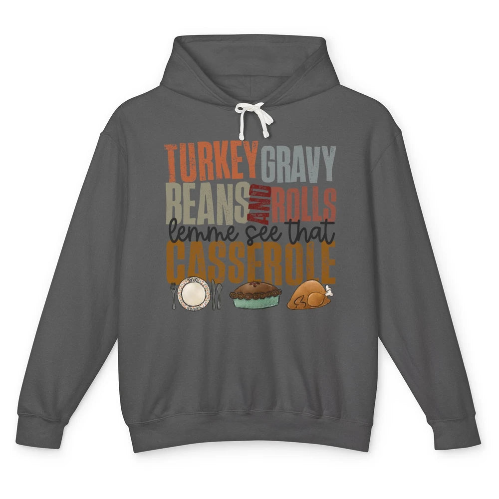 Turkey Gravy Beans And Rolls Thanksgiving Dinner Turkey Day Unisex Lightweight Hoodie