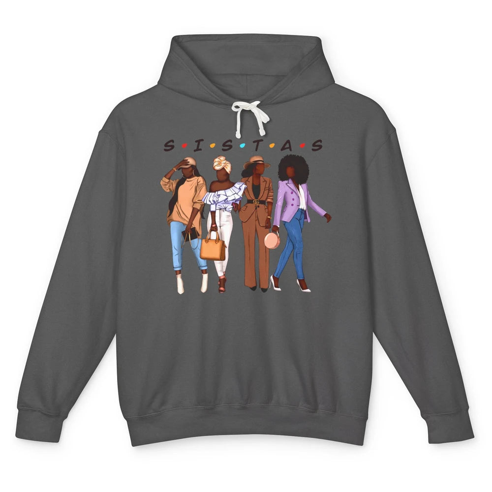 Sistas Afro Girl Soul Sisters Black Girls Melanin Bestie Unisex Lightweight Hoodie