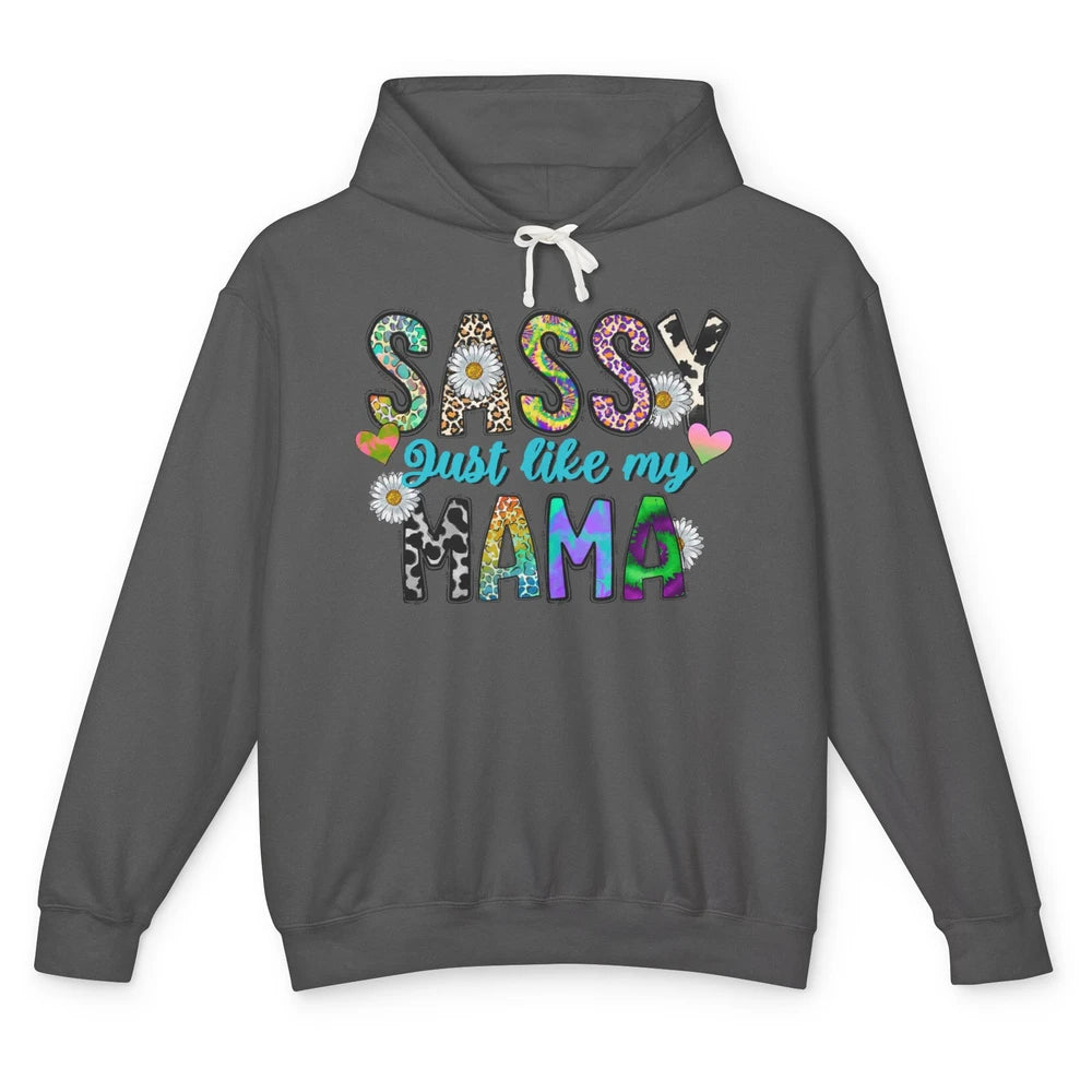 Leopard Daisy Sassy Just Like My Mama Funny Western Mama Unisex Lightweight Hoodie