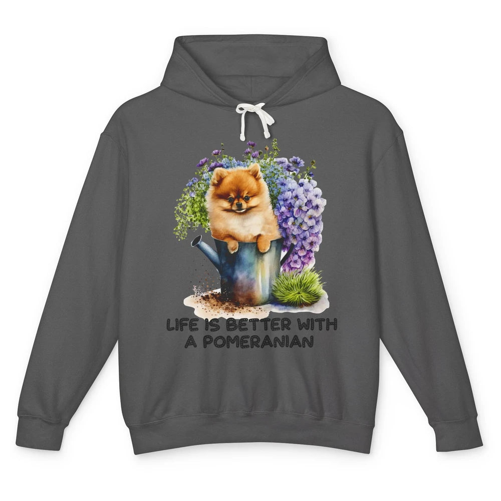 Cute Pomeranian Puppy Flowers Life Is Better With Pomeranian Unisex Lightweight Hoodie