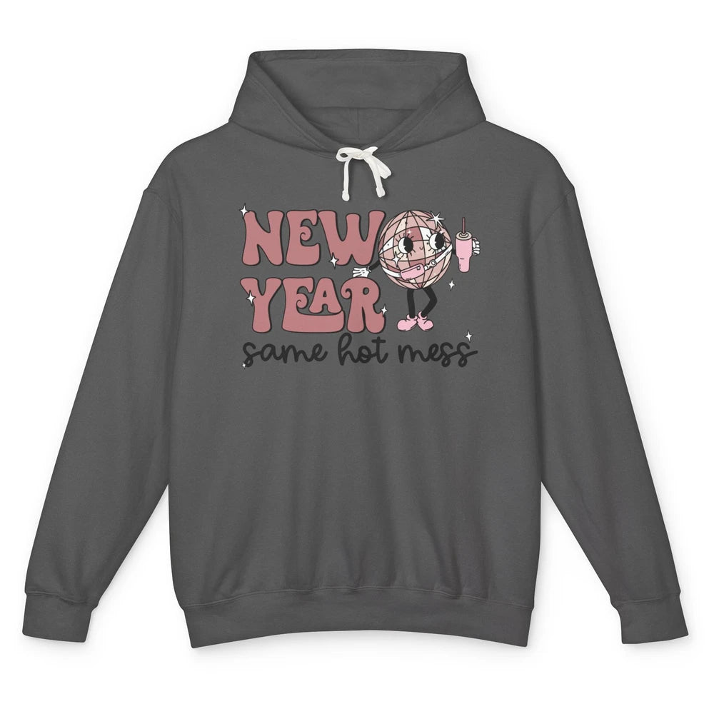 Happy New Year Disco Ball Bougie New Year Same Hot Mess Unisex Lightweight Hoodie