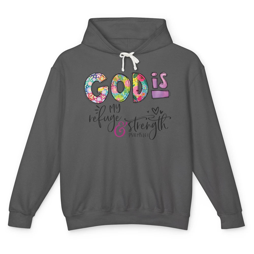 Floral Christian God Is My Refuge And Strength Bible Verse Unisex Lightweight Hoodie