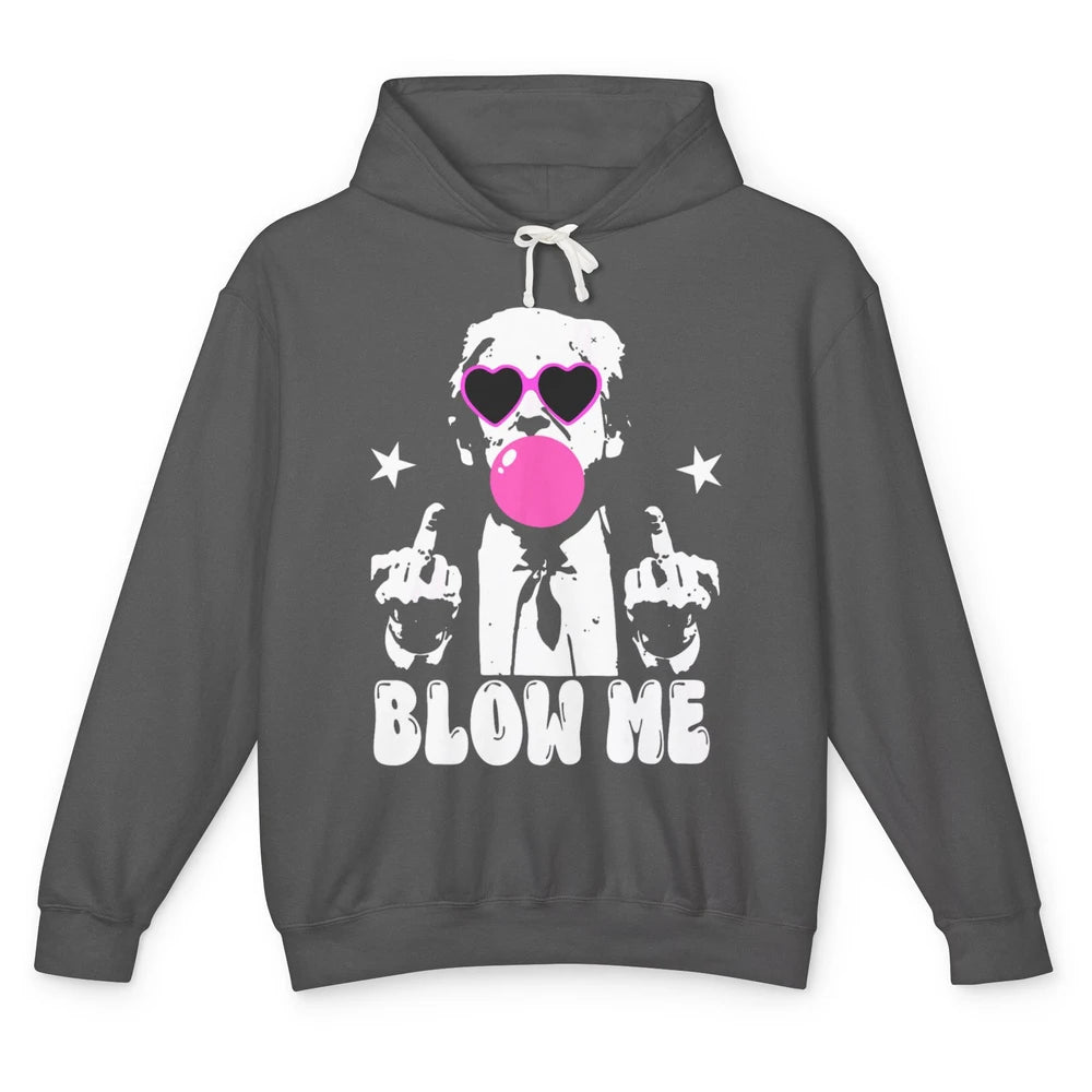 Blow Me Funny Donald Trump Pink Bubble Gum Sarcastic Hand Sign President Heart Sunglasses Chewing Gum Unisex Lightweight Hoodie