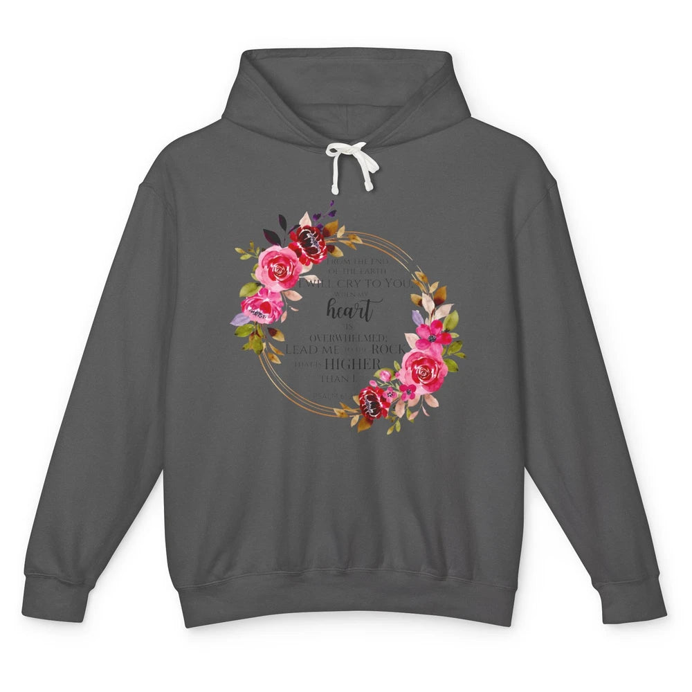 Floral Christian When My Heart Is Overwhelmed Bible Verse Unisex Lightweight Hoodie