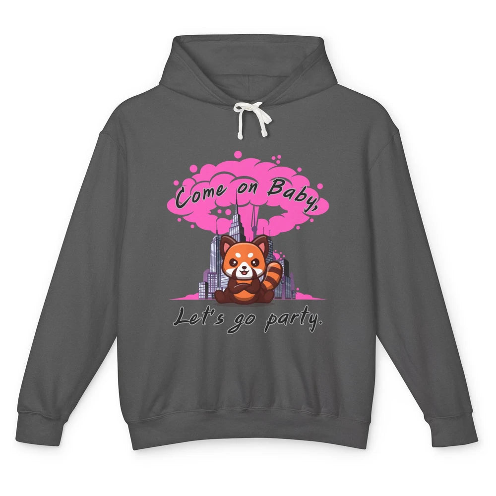 Funny Kawaii Panda Come On Baby Cute Fever Raccoon Possum Unisex Lightweight Hoodie